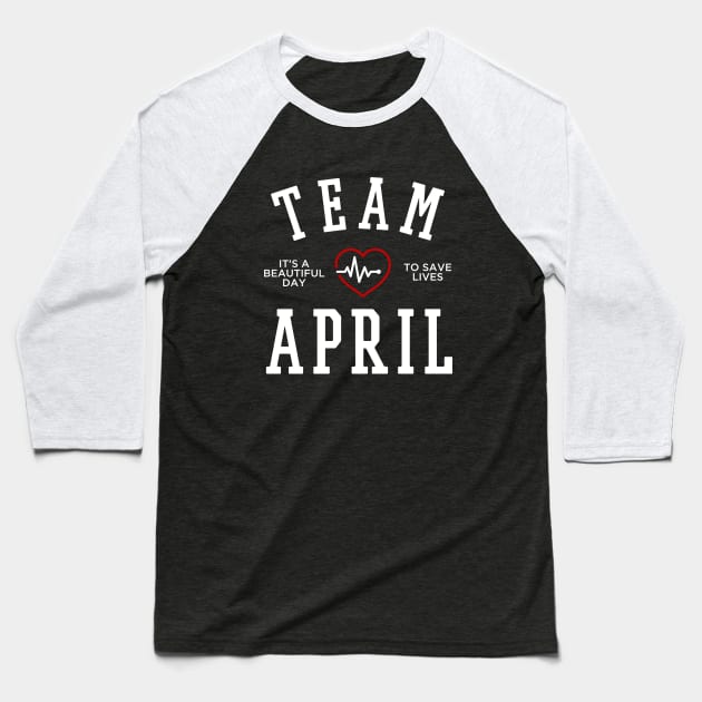 TEAM APRIL KEPNER Baseball T-Shirt by localfandoms